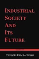Cover of Industrial Society and Its Future